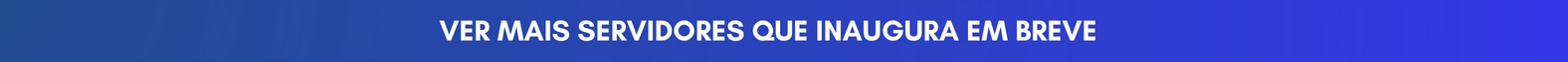 Ver Mais Inauguração em Breve