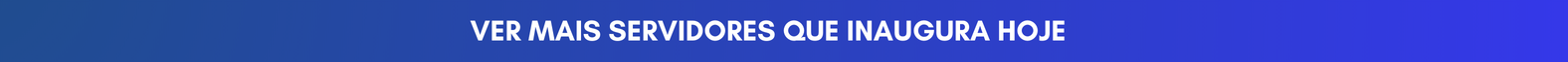 Ver Mais Inaugurados Hoje